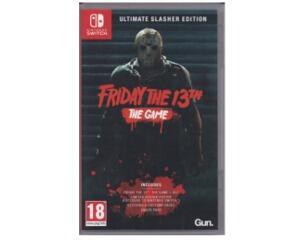 Friday the 13th : The Game (ultimate slasher edition) (Switch)