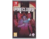 Foreclosed (Switch)